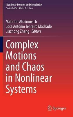 Complex Motions and Chaos in Nonlinear Systems - cover
