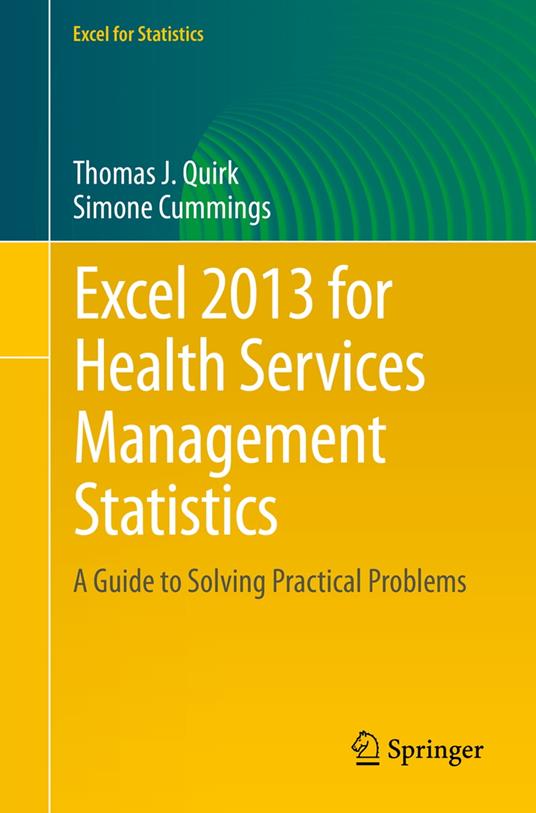 Excel 2013 for Health Services Management Statistics