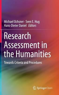 Research Assessment in the Humanities: Towards Criteria and Procedures - cover