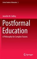 Postformal Education: A Philosophy for Complex Futures - Jennifer M. Gidley - cover