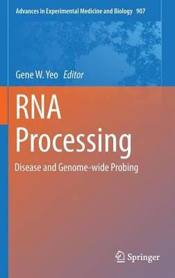 RNA Processing: Disease and Genome-wide Probing - cover