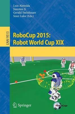 RoboCup 2015: Robot World Cup XIX - cover