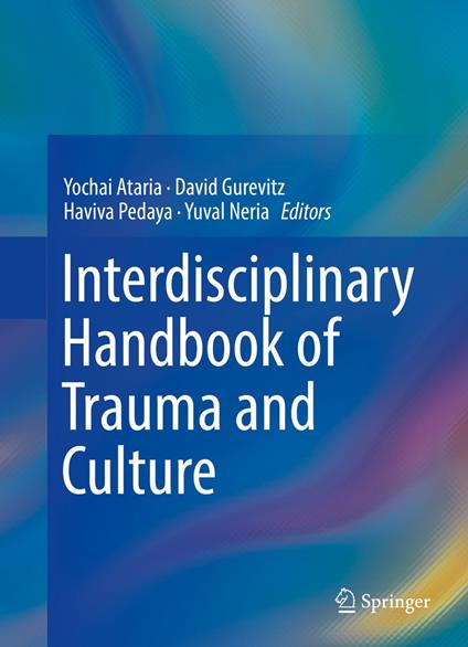 Interdisciplinary Handbook of Trauma and Culture