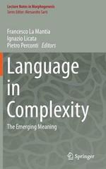 Language in Complexity: The Emerging Meaning