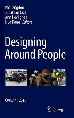 Designing Around People: CWUAAT 2016 - cover