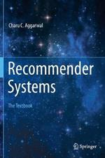 Recommender Systems: The Textbook