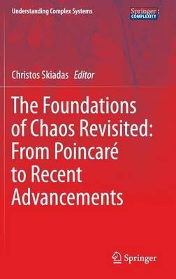 The Foundations of Chaos Revisited: From Poincaré to Recent Advancements - cover