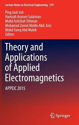 Theory and Applications of Applied Electromagnetics: APPEIC 2015 - cover