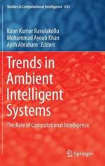 Trends in Ambient Intelligent Systems: The Role of Computational Intelligence