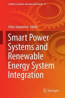 Smart Power Systems and Renewable Energy System Integration - cover