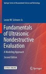Fundamentals of Ultrasonic Nondestructive Evaluation: A Modeling Approach