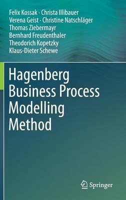 Hagenberg Business Process Modelling Method - Felix Kossak,Christa Illibauer,Verena Geist - cover