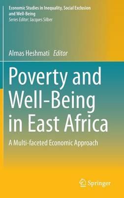 Poverty and Well-Being in East Africa: A Multi-faceted Economic Approach - cover