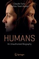 Humans: An Unauthorized Biography - Claudio Tuniz,Patrizia Tiberi Vipraio - cover