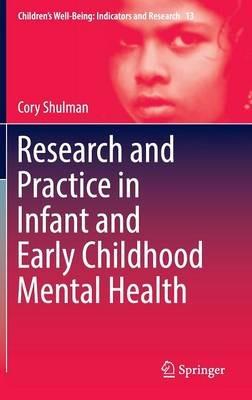 Research and Practice in Infant and Early Childhood Mental Health - Cory Shulman - cover