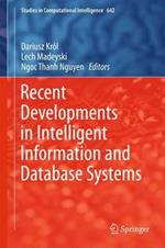 Recent Developments in Intelligent Information and Database Systems