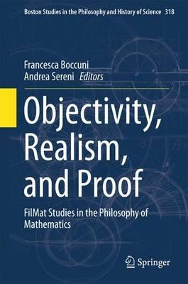 Objectivity, Realism, and Proof: FilMat Studies in the Philosophy of Mathematics - cover