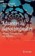 Advances in Nanocomposites: Modeling, Characterization and Applications