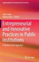 Entrepreneurial and Innovative Practices in Public Institutions: A Quality of Life Approach - cover