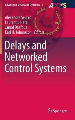 Delays and Networked Control Systems - cover