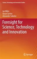 Foresight for Science, Technology and Innovation - Ian Miles,Ozcan Saritas,Alexander Sokolov - cover