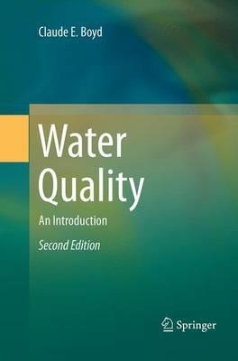 Water Quality: An Introduction - Claude E. Boyd - cover