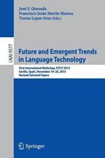 Future and Emergent Trends in Language Technology: First International Workshop, FETLT 2015, Seville, Spain, November 19-20, 2015, Revised Selected Papers