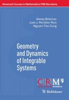 Geometry and Dynamics of Integrable Systems - Alexey Bolsinov,Juan J. Morales-Ruiz,Nguyen Tien Zung - cover