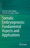 Somatic Embryogenesis: Fundamental Aspects and Applications - cover