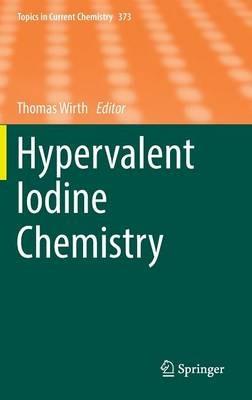 Hypervalent Iodine Chemistry - cover