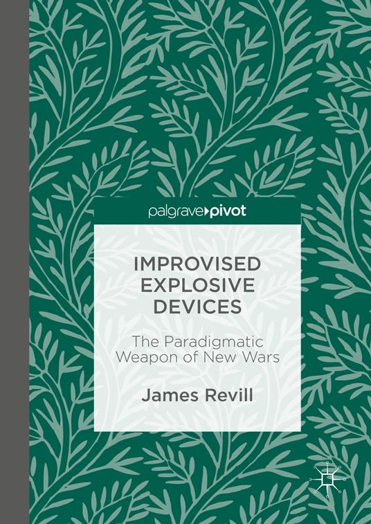 Improvised Explosive Devices