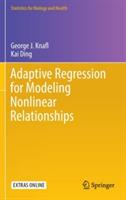Adaptive Regression for Modeling Nonlinear Relationships - George J. Knafl,Kai Ding - cover