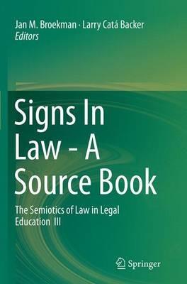 Signs In Law - A Source Book: The Semiotics of Law in Legal Education  III - cover