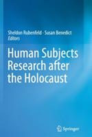 Human Subjects Research after the Holocaust - cover