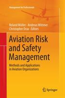 Aviation Risk and Safety Management: Methods and Applications in Aviation Organizations - cover
