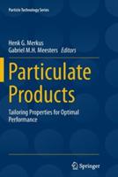 Particulate Products: Tailoring Properties for Optimal Performance - cover