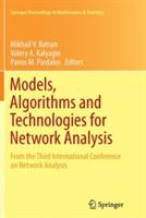 Models, Algorithms and Technologies for Network Analysis: From the Third International Conference on Network Analysis - cover