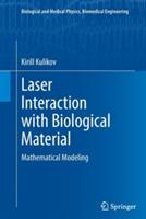 Laser Interaction with Biological Material: Mathematical Modeling - Kirill Kulikov - cover