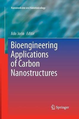 Bioengineering Applications of Carbon Nanostructures - cover