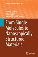 From Single Molecules to Nanoscopically Structured Materials - cover