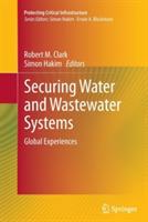 Securing Water and Wastewater Systems: Global Experiences - cover