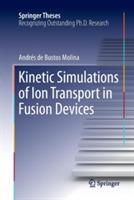 Kinetic Simulations of Ion Transport in Fusion Devices - Andrés de Bustos Molina - cover