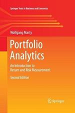Portfolio Analytics: An Introduction to Return and Risk Measurement
