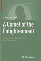 A Comet of the Enlightenment: Anders Johan Lexell's Life and Discoveries - Johan C.-E. Stén - cover