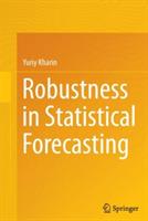 Robustness in Statistical Forecasting - Yuriy Kharin - cover