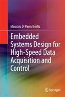 Embedded Systems Design for High-Speed Data Acquisition and Control
