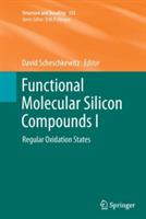 Functional Molecular Silicon Compounds I: Regular Oxidation States - cover