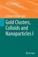 Gold Clusters, Colloids and Nanoparticles  I - cover