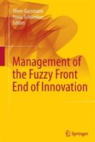 Management of the Fuzzy Front End of Innovation - cover