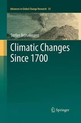 Climatic Changes Since 1700 - Stefan Brönnimann - cover